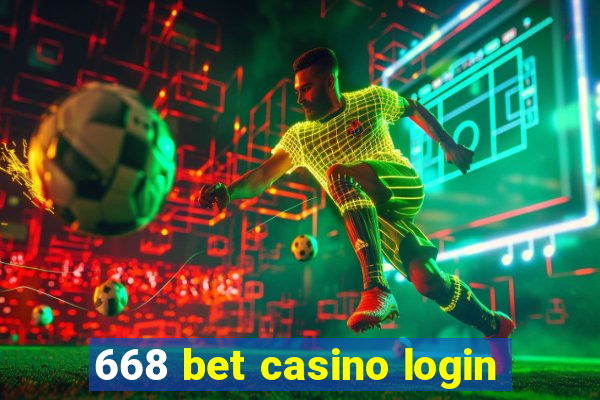 668 bet casino login